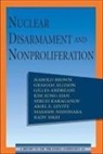 Graham T. Allison, Gilles Andréani, Harold Brown, Harold/ Allison Brown - Nuclear Disarmament and Nonproliferation