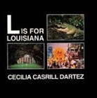 Cecilia Dartez - L Is for Louisiana