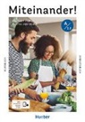 Dagmar Giersberg, Carola Hamann, Andrea K Heckert, Andrea K. Heckert, Daniela Niebisch, Franz Specht... - Miteinander! Deutsch für Alltag und Beruf A2.2, m. 1 Buch, m. 1 Beilage