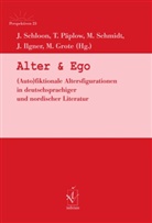 Michael Grote, Julia Ilgner, Thorsten Päplow, Jutta Schloon, Maike Schmidt, Maike Schmidt u a - Alter & Ego