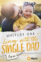 Whitley Cox - Living with the Single Dad - Aaron