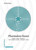 Winfried Wehle - Pharmakon Kunst