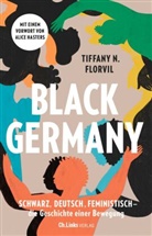 Tiffany Florvil, Tiffany N Florvil, Tiffany N. Florvil - Black Germany