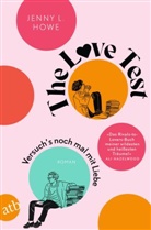 Jenny L Howe, Jenny L. Howe - The Love Test - Versuch's noch mal mit Liebe