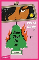 Priya Guns - Dein Taxi ist da