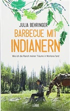 Julia Behringer - Barbecue mit Indianern