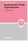 Lukas Brugger, Claude Humbel, Dominique Jakob - Recht der Non-Profit-Organisationen
