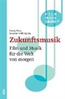 Georg Maas, Vollberg, Susanne Vollberg - Zukunftsmusik