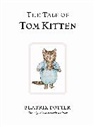 Beatrix Potter - The Tale Of Tom Kitten