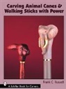 Frank C Russell, Frank C. Russell - Carving Animal Canes and Walking Sticks