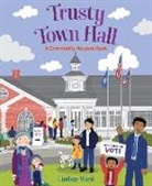 Lindsay Ward, Ward Lindsay, Lindsay Ward, Ward Lindsay - Trusty Town Hall: A Community Helpers Book
