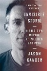 Jason Kander - Invisible Storm