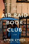 Annie Lyons - Air Raid Book Club, The