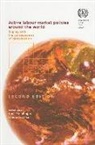 Peter Auer, Peter/ Efendioglu Auer, Ümit Efendioðlu, Janine Leschke - Active Labour Market Policies around the World