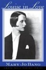 Mary Jo Bang, Bang Mary Jo - Louise in Love
