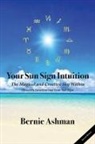 Bernie Ashman - Your Sun Sign Intuition
