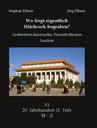 Jörg Elbern, Stephan Elbern - Wo liegt eigentlich Hitchcock begraben? 2. Teil