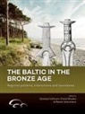 Daniela Hofmann, Frank Nikulka, Robert Schumann - The Baltic in the Bronze Age