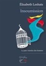Élisabeth Lesbats, Éditions 7e Ciel - Insoumission