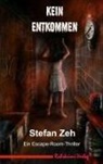 Stefan Zeh - Kein Entkommen