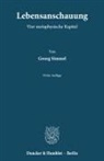 Georg Simmel - Lebensanschauung.