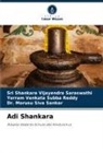 Sri Shankara Vijayendra Saraswathi, Dr. Morusu Siva Sankar, Morusu Siva Sankar, Venkata Subba, Yerram Venkata Subba Reddy - Adi Shankara