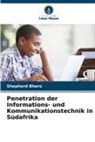 Shepherd Bhero - Penetration der Informations- und Kommunikationstechnik in Südafrika