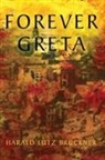 Harald Lutz Bruckner - Forever Greta