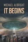 Michael Albright - IT BEGINS