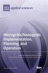 Microgrids/Nanogrids Implementation, Planning, and Operation