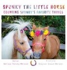 Melissa Ranney Weisser - Spunky The Little Horse Counting Spunky's Favorite Things