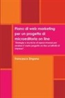 Francesco Zingone - Piano di web marketing per un progetto di microeditoria on line