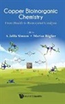 Marius Reglier A Jalila Simaan, A Jalila Simaan, Marius Réglier, Marius Reglier, Jalila Simaan - Copper Bioinorganic Chemistry: From Health To Bioinspired Catalysis