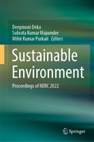 Deepmoni Deka, Subrata Kumar Majumder, Mihir Kumar Purkait, Subrata Kumar Majumder, Mihir Kumar Purkait - Sustainable Environment