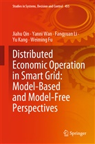 Weiming Fu, Yu Kang, Fangyuan Li, Fangyuan et al Li, Jiahu Qin, Yanni Wan - Distributed Economic Operation in Smart Grid: Model-Based and Model-Free Perspectives