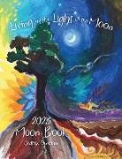 Beatrex Quntanna, Jennifer Masters - Living by the Light of the Moon: 2023 Moon Book