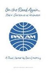 Dan Armstrong - On the Road Again...Makin' Christmas at Holmeses: A Travel Memoir