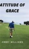 Jimmy Williams - Attitude of Grace