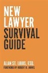 Alan, Alan St Louis Esq - New Lawyer Survival Guide