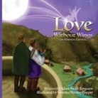 Adam Ferguson, Adam Swain Ferguson, Veronica Stanley-Hooper - Love Without Wings