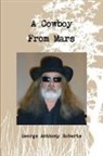 George Roberts - A Cowboy From Mars