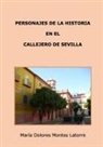 Mª Dolores Montes Latorre - Personajes de la Historia en el callejero de Sevilla