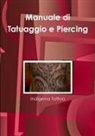 Indigena Tattoo - Manuale di Tattoo e Piercing