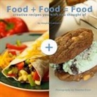 Stephen Leonard - Food + Food = Food