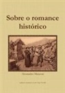 Alessandro Manzoni - Sobre o romance histórico