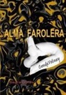 Condevolney, Manuel García - Alma Farolera