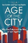 Ian Goldin, Tom Lee-Devlin - Age of the City
