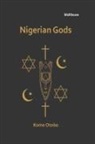 Kome Erubu Otobo - Nigerian Gods