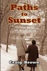 Craig Brown - Paths to Sunset