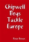 Peter Brown - Chipwell Boys Tackle Europe